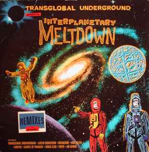 Transglobal Underground - Interplanetary Meltdown album cover