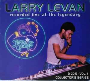 Larry Levan - Live At The Legendary Paradise Garage album cover
