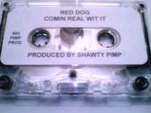 Reddog (3) - Comin Real Wit It album cover