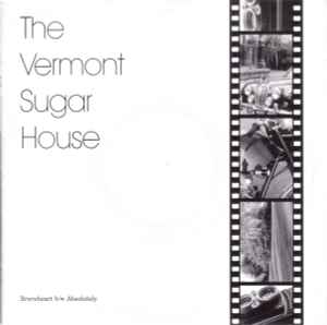 Braveheart - The Vermont Sugar House
