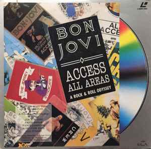 Bon Jovi – Access All Areas: A Rock & Roll Odyssey (1990