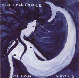 Ocean Songs - Dirty Three