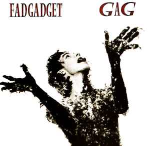 Gag - Fad Gadget