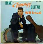 Cover of Have Twangy Guitar Will Travel, 1958, Vinyl