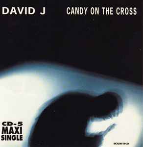 David J - Candy On The Cross album cover