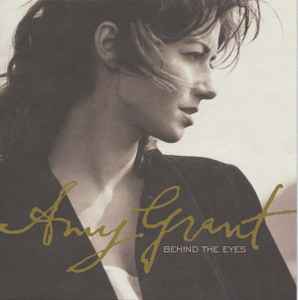 Amy Grant - Behind The Eyes