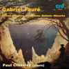 Gabriel Fauré, Paul Crossley (2) - Valses-Caprices – Romances – Ballade – Mazurka