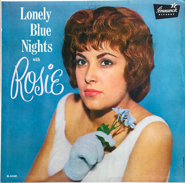 Rosie – Lonely Blue Nights (1961, Vinyl) - Discogs