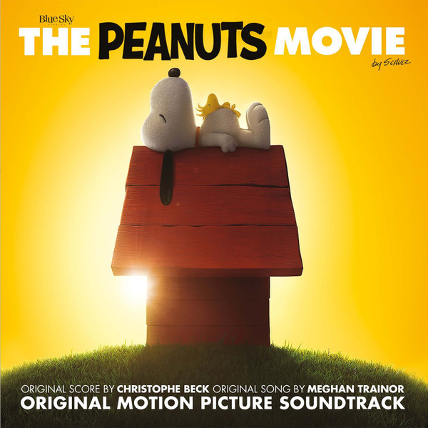 Christophe Beck - The Peanuts Movie (Original Motion Picture 