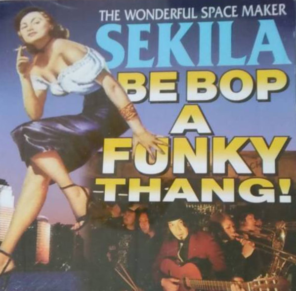 télécharger l'album Sekila - Be Bop A Funky Thang