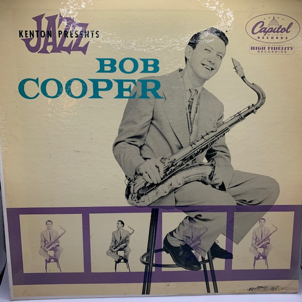 The Bob Cooper Sextet - The Bob Cooper Sextet | Releases | Discogs