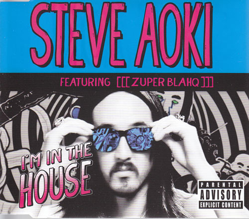 descargar álbum Steve Aoki Featuring Zuper Blahq - Im In The House