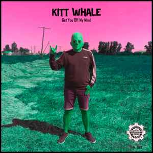 Kitt Whale - Get You Off My Mind album cover