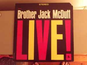 Brother Jack McDuff – Live! (1981, Vinyl) - Discogs
