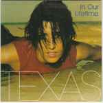 Texas – In Our Lifetime (1999, Cardboard Sleeve, CD) - Discogs