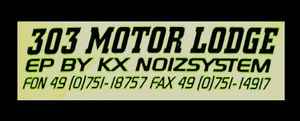 KX Noizsystem - 303 Motor Lodge