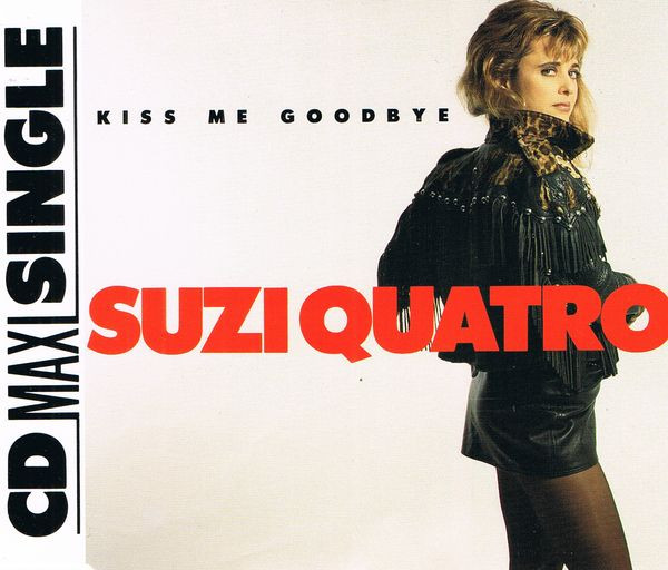 Suzi Quatro – Kiss Me Goodbye (1991, Vinyl) - Discogs