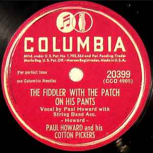 Paul Howard And His Cotton Pickers - The Fiddler With The Patch On His Pants / Rootie Tootie album cover