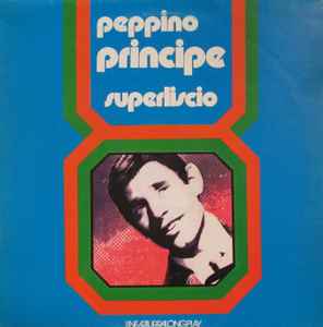 Peppino Principe - Superliscio album cover