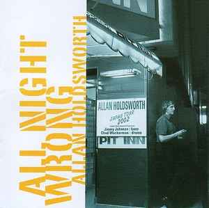 All Night Wrong - Allan Holdsworth