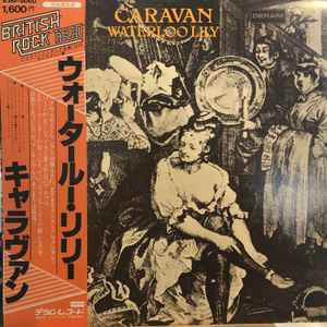 Caravan – Waterloo Lily (1978, Red/White Label, Vinyl) - Discogs