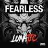 Lunatic (11) - Fearless