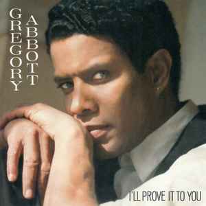 Gregory Abbott - I'll Prove It To You album cover
