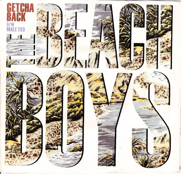 The Beach Boys – Getcha Back (1985, Vinyl) - Discogs