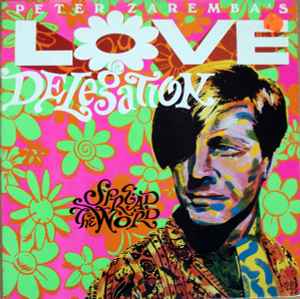 Peter Zaremba's Love Delegation - Spread The Word