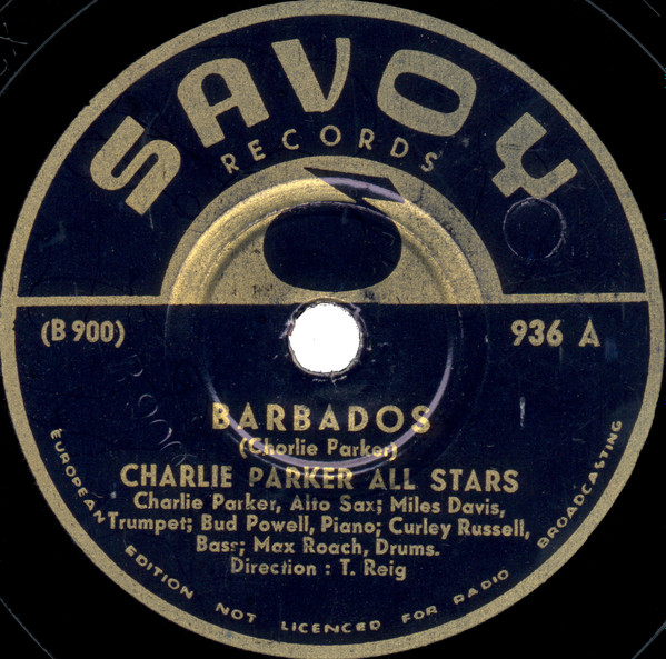 Charlie Parker All Stars – Barbados / Parker's Mood (Shellac 