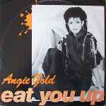 Angie Gold - Eat You Up | Releases | Discogs