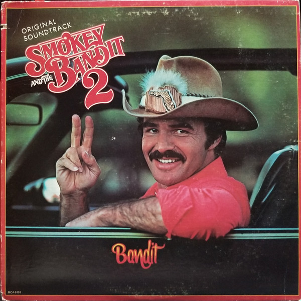 Various - Smokey And The Bandit 2 (Original Soundtrack) | MCA Records (MCA-6101)