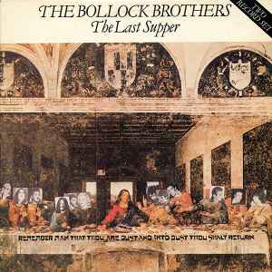 The Last Supper - The Bollock Brothers