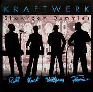 Showroom Dummies - Kraftwerk