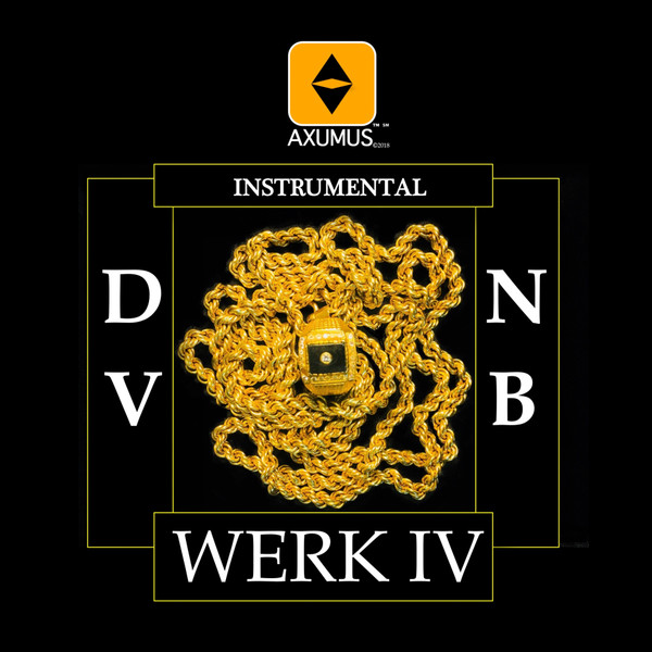 ladda ner album AXUMUS, DVNB - Werk IV Instrumental FEAT DVNB