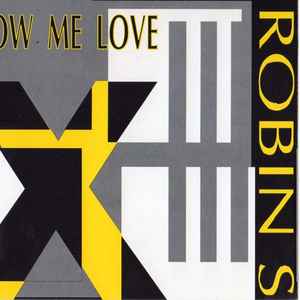 Robin S* - Show Me Love