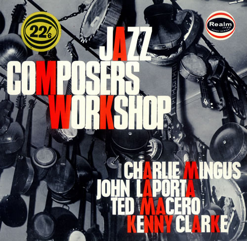 Charles Mingus – Jazz Composers Workshop (1990, CD) - Discogs