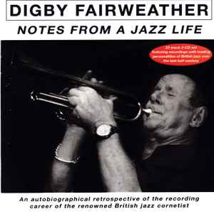 Digby Fairweather - Notes From A Jazz Life album cover