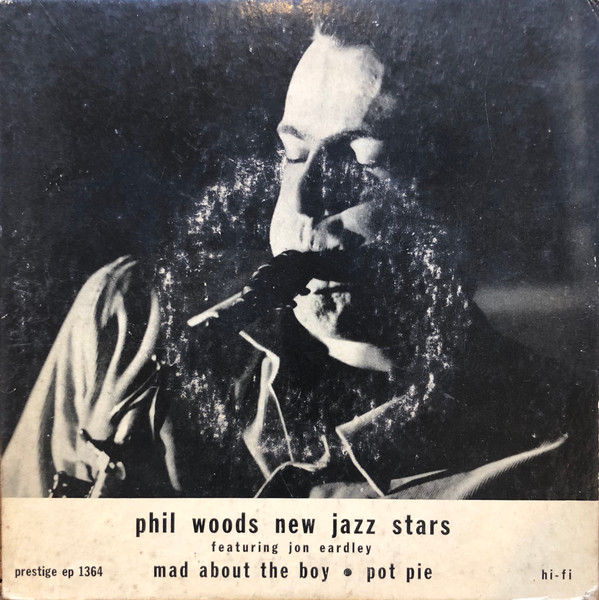 Album herunterladen Phil Woods New Jazz Stars Featuring Jon Eardley - Phil Woods New Jazz Stars Featuring Jon Eardley