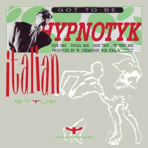 Hypnotyk - Got To Be album cover