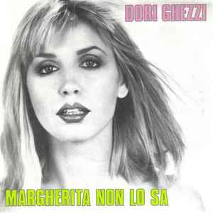 Dori Ghezzi - Margherita Non Lo Sa