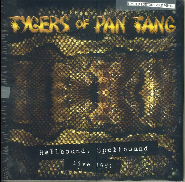 Tygers Of Pan Tang – Hellbound Spellbound Live 1981 (2019