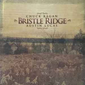 Chuck Ragan - Bristle Ridge