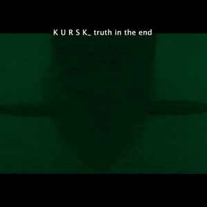 Gianni Mimmo - Kursk _ Truth In The End album cover