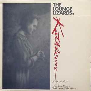 Lounge Lizards (2) - Kathleen album cover
