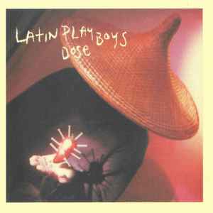 Dose - Latin Playboys