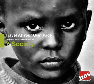 Y Society - Travel At Your Own Pace | Releases | Discogs