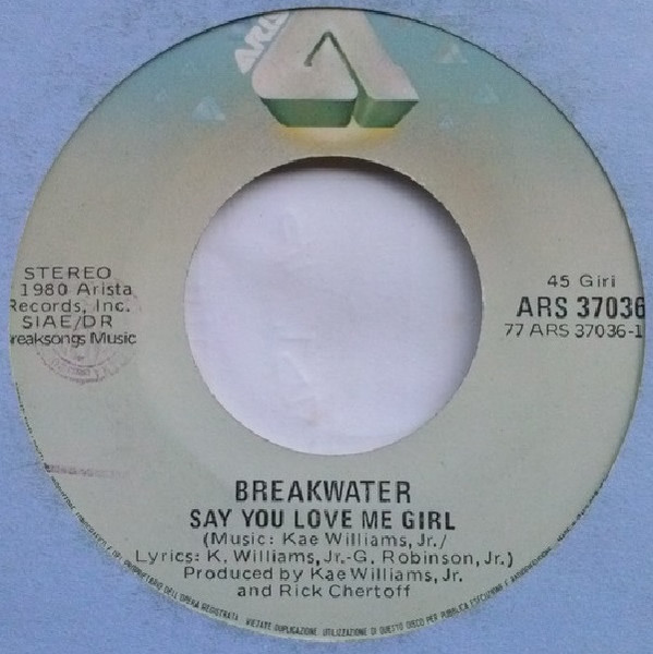 Breakwater – Say You Love Me Girl (1980, Pitman Pressing, Vinyl 
