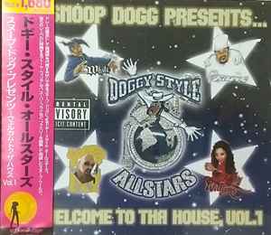 Snoop Dogg Presents... Doggy Style Allstars – Welcome To Tha House