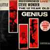 Little Stevie Wonder* - The 12 Year Old Genius - Recorded Live